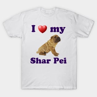 I Love My Shar Pei T-Shirt